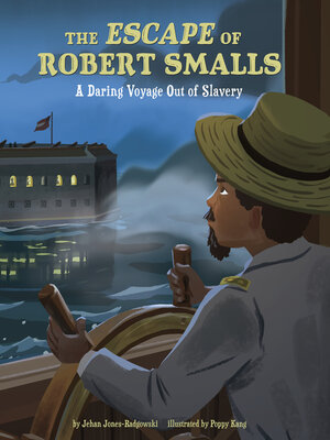 cover image of The Escape of Robert Smalls